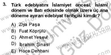 Yeni Türk Edebiyatına Giriş 1 Dersi 2013 - 2014 Yılı (Final) Dönem Sonu Sınav Soruları 3. Soru