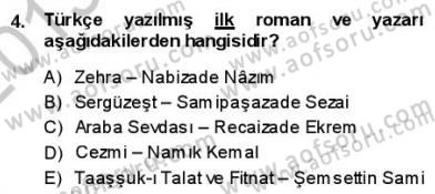 Yeni Türk Edebiyatına Giriş 1 Dersi 2013 - 2014 Yılı (Final) Dönem Sonu Sınav Soruları 4. Soru