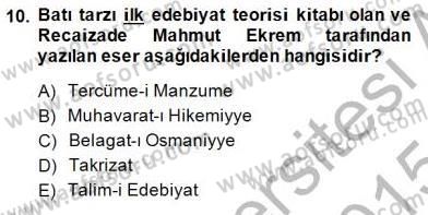 Yeni Türk Edebiyatına Giriş 1 Dersi 2014 - 2015 Yılı (Vize) Ara Sınav Soruları 10. Soru