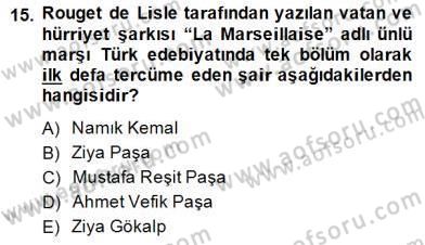 Yeni Türk Edebiyatına Giriş 1 Dersi Ara Sınavı Deneme Sınav Soruları 15. Soru