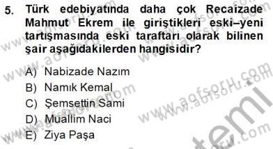 Yeni Türk Edebiyatına Giriş 1 Dersi Ara Sınavı Deneme Sınav Soruları 5. Soru