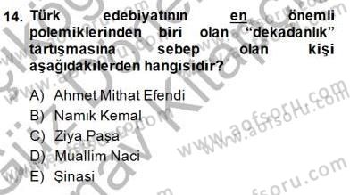 Yeni Türk Edebiyatına Giriş 1 Dersi 2014 - 2015 Yılı (Final) Dönem Sonu Sınav Soruları 14. Soru
