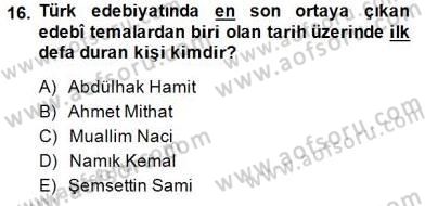 Yeni Türk Edebiyatına Giriş 1 Dersi 2014 - 2015 Yılı (Final) Dönem Sonu Sınav Soruları 16. Soru