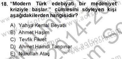 Yeni Türk Edebiyatına Giriş 1 Dersi 2014 - 2015 Yılı (Final) Dönem Sonu Sınav Soruları 18. Soru