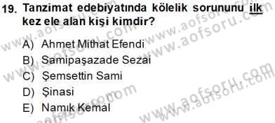 Yeni Türk Edebiyatına Giriş 1 Dersi 2014 - 2015 Yılı (Final) Dönem Sonu Sınav Soruları 19. Soru