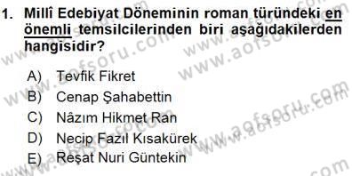 Yeni Türk Edebiyatına Giriş 1 Dersi 2015 - 2016 Yılı (Final) Dönem Sonu Sınav Soruları 1. Soru