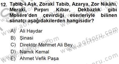 Yeni Türk Edebiyatına Giriş 1 Dersi 2015 - 2016 Yılı (Final) Dönem Sonu Sınav Soruları 12. Soru