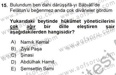 Yeni Türk Edebiyatına Giriş 1 Dersi 2015 - 2016 Yılı (Final) Dönem Sonu Sınav Soruları 15. Soru
