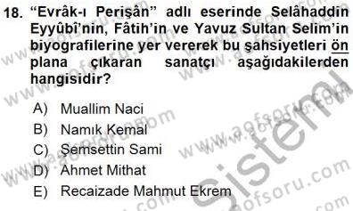Yeni Türk Edebiyatına Giriş 1 Dersi 2015 - 2016 Yılı (Final) Dönem Sonu Sınav Soruları 18. Soru