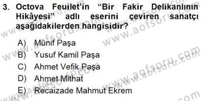 Yeni Türk Edebiyatına Giriş 1 Dersi 2015 - 2016 Yılı (Final) Dönem Sonu Sınav Soruları 3. Soru