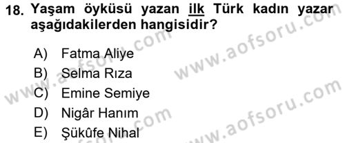 Yeni Türk Edebiyatına Giriş 1 Dersi 2017 - 2018 Yılı (Final) Dönem Sonu Sınav Soruları 18. Soru