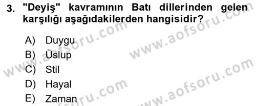 Yeni Türk Edebiyatına Giriş 1 Dersi Ara Sınavı Deneme Sınav Soruları 3. Soru