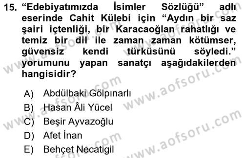 Yeni Türk Edebiyatına Giriş 1 Dersi 2018 - 2019 Yılı (Final) Dönem Sonu Sınav Soruları 15. Soru