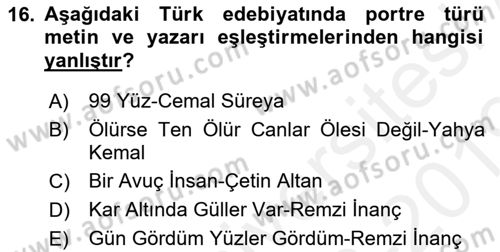 Yeni Türk Edebiyatına Giriş 1 Dersi 2018 - 2019 Yılı (Final) Dönem Sonu Sınav Soruları 16. Soru