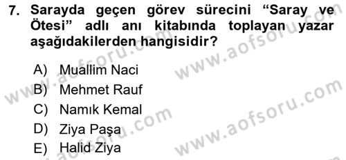 Yeni Türk Edebiyatına Giriş 1 Dersi 2019 - 2020 Yılı (Final) Dönem Sonu Sınav Soruları 7. Soru