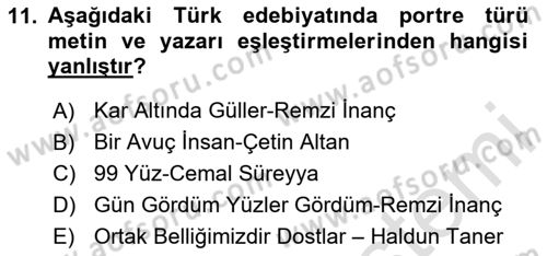 Yeni Türk Edebiyatına Giriş 1 Dersi 2020 - 2021 Yılı Yaz Okulu Sınav Soruları 11. Soru