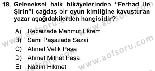 Yeni Türk Edebiyatına Giriş 1 Dersi 2020 - 2021 Yılı Yaz Okulu Sınav Soruları 18. Soru