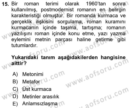 Yeni Türk Edebiyatına Giriş 1 Dersi 2021 - 2022 Yılı (Final) Dönem Sonu Sınav Soruları 15. Soru