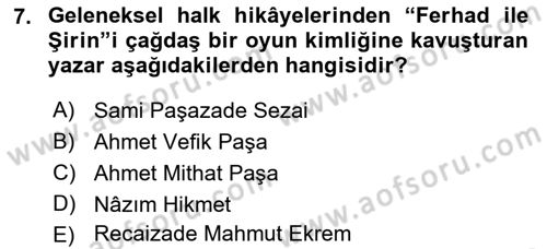 Yeni Türk Edebiyatına Giriş 1 Dersi 2021 - 2022 Yılı (Final) Dönem Sonu Sınav Soruları 7. Soru