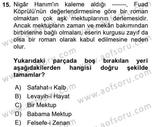 Yeni Türk Edebiyatına Giriş 1 Dersi 2021 - 2022 Yılı Yaz Okulu Sınav Soruları 15. Soru