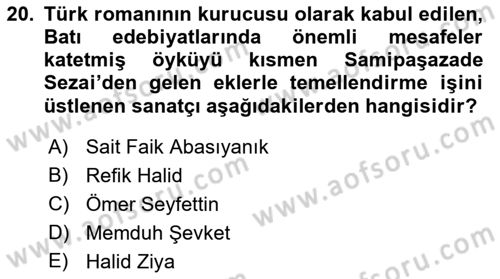 Yeni Türk Edebiyatına Giriş 1 Dersi 2023 - 2024 Yılı (Vize) Ara Sınav Soruları 20. Soru