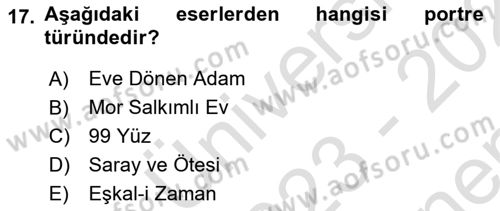 Yeni Türk Edebiyatına Giriş 1 Dersi 2023 - 2024 Yılı (Final) Dönem Sonu Sınav Soruları 17. Soru
