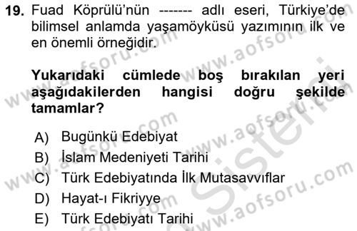 Yeni Türk Edebiyatına Giriş 1 Dersi 2023 - 2024 Yılı (Final) Dönem Sonu Sınav Soruları 19. Soru