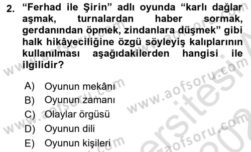 Yeni Türk Edebiyatına Giriş 1 Dersi 2023 - 2024 Yılı (Final) Dönem Sonu Sınav Soruları 2. Soru
