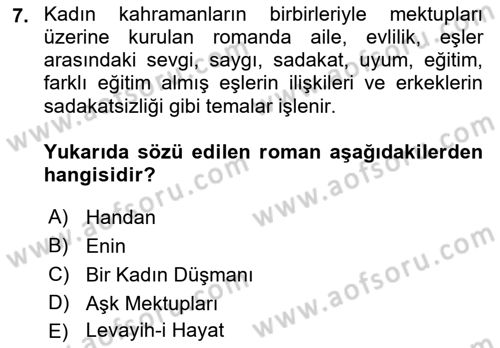 Yeni Türk Edebiyatına Giriş 1 Dersi 2023 - 2024 Yılı (Final) Dönem Sonu Sınav Soruları 7. Soru