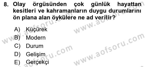 Yeni Türk Edebiyatına Giriş 1 Dersi 2023 - 2024 Yılı (Final) Dönem Sonu Sınav Soruları 8. Soru