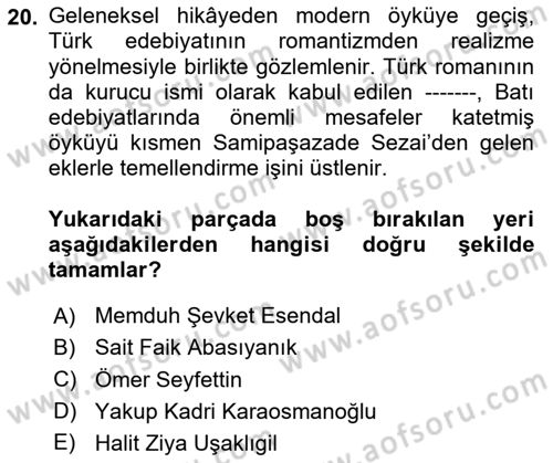 Yeni Türk Edebiyatına Giriş 1 Dersi 2024 - 2025 Yılı (Vize) Ara Sınav Soruları 20. Soru