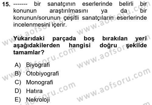 Yeni Türk Edebiyatına Giriş 1 Dersi 2024 - 2025 Yılı Yaz Okulu Sınav Soruları 15. Soru