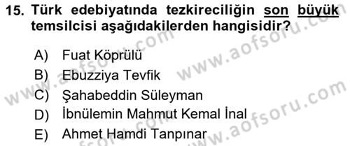 Yeni Türk Edebiyatına Giriş 1 Dersi 2025 - 2026 Yılı (Final) Dönem Sonu Sınav Soruları 15. Soru
