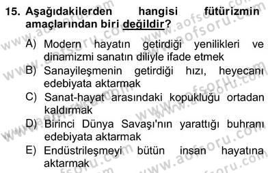 Yeni Türk Edebiyatına Giriş 2 Dersi 2012 - 2013 Yılı (Vize) Ara Sınav Soruları 15. Soru