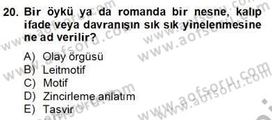Yeni Türk Edebiyatına Giriş 2 Dersi 2012 - 2013 Yılı (Final) Dönem Sonu Sınav Soruları 20. Soru