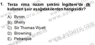 Yeni Türk Edebiyatına Giriş 2 Dersi 2013 - 2014 Yılı (Final) Dönem Sonu Sınav Soruları 1. Soru