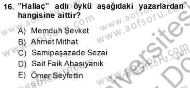 Yeni Türk Edebiyatına Giriş 2 Dersi 2013 - 2014 Yılı (Final) Dönem Sonu Sınav Soruları 16. Soru