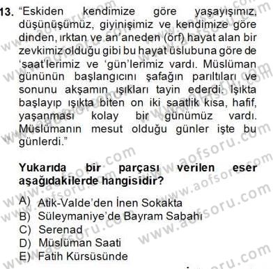Yeni Türk Edebiyatına Giriş 2 Dersi 2014 - 2015 Yılı (Final) Dönem Sonu Sınav Soruları 13. Soru