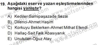Yeni Türk Edebiyatına Giriş 2 Dersi 2014 - 2015 Yılı (Final) Dönem Sonu Sınav Soruları 19. Soru