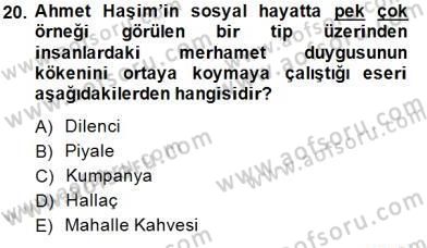 Yeni Türk Edebiyatına Giriş 2 Dersi 2014 - 2015 Yılı (Final) Dönem Sonu Sınav Soruları 20. Soru