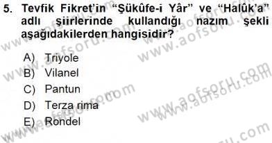 Yeni Türk Edebiyatına Giriş 2 Dersi 2015 - 2016 Yılı (Vize) Ara Sınav Soruları 5. Soru