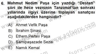 Yeni Türk Edebiyatına Giriş 2 Dersi 2015 - 2016 Yılı (Vize) Ara Sınav Soruları 6. Soru