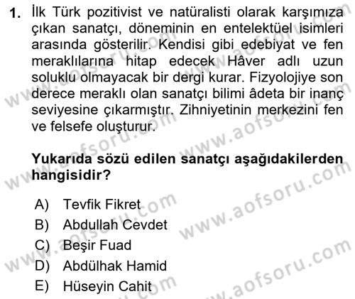 Yeni Türk Edebiyatına Giriş 2 Dersi 2021 - 2022 Yılı (Final) Dönem Sonu Sınav Soruları 1. Soru