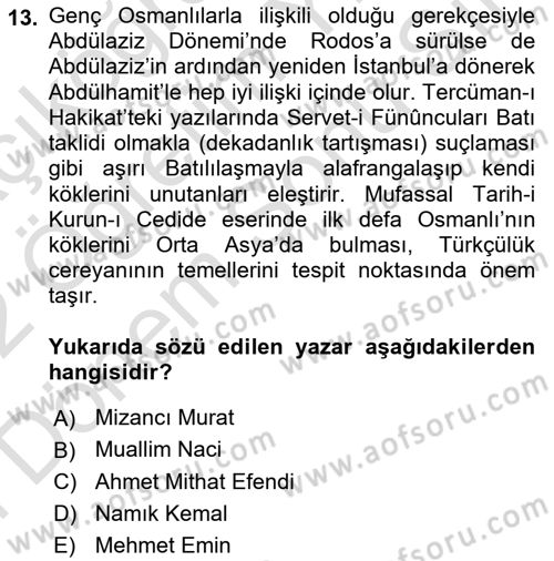 Yeni Türk Edebiyatına Giriş 2 Dersi 2021 - 2022 Yılı (Final) Dönem Sonu Sınav Soruları 13. Soru