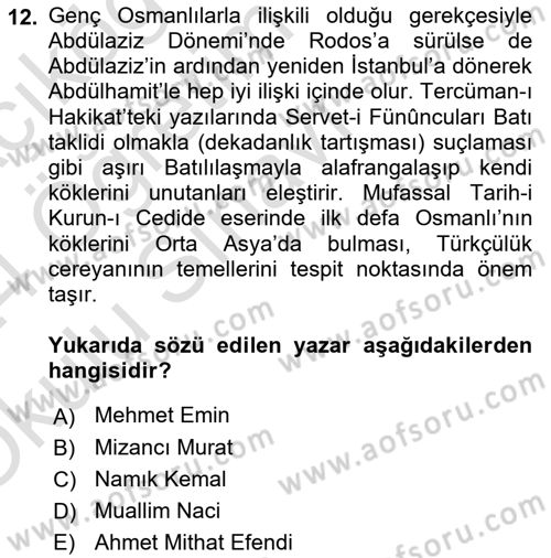 Yeni Türk Edebiyatına Giriş 2 Dersi 2023 - 2024 Yılı Yaz Okulu Sınav Soruları 12. Soru