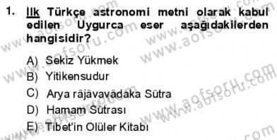 VIII-XIII. Yüzyıllar Türk Edebiyatı Dersi 2012 - 2013 Yılı (Vize) Ara Sınav Soruları 1. Soru