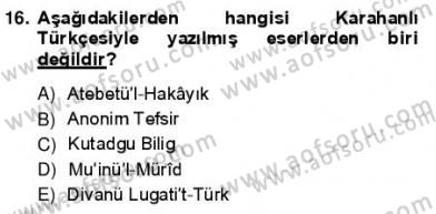 VIII-XIII. Yüzyıllar Türk Edebiyatı Dersi 2012 - 2013 Yılı (Vize) Ara Sınavı 16. Soru