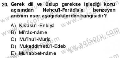 VIII-XIII. Yüzyıllar Türk Edebiyatı Dersi 2013 - 2014 Yılı (Final) Dönem Sonu Sınavı 20. Soru