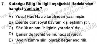 VIII-XIII. Yüzyıllar Türk Edebiyatı Dersi 2013 - 2014 Yılı (Final) Dönem Sonu Sınavı 7. Soru