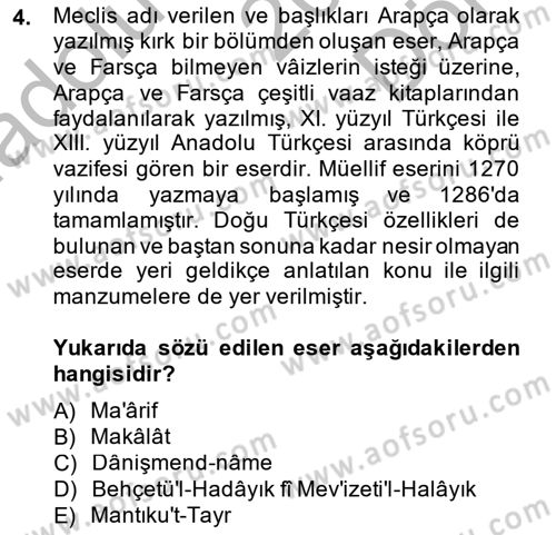 VIII-XIII. Yüzyıllar Türk Edebiyatı Dersi 2014 - 2015 Yılı (Final) Dönem Sonu Sınav Soruları 4. Soru